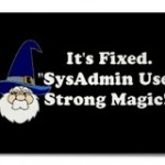 It's fixed. SysAdmins used strong magic
