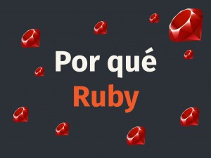 Por qué Ruby