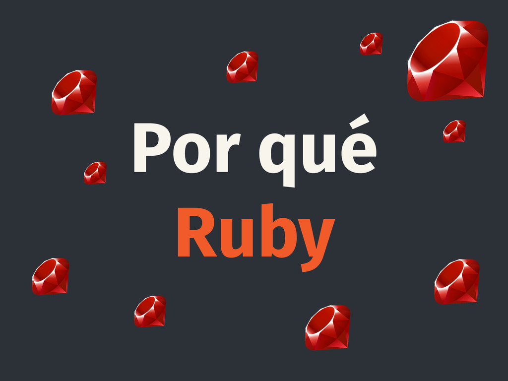 Por qué Ruby
