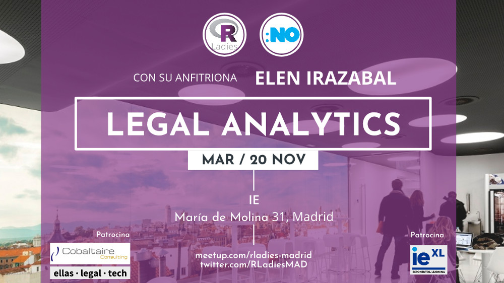  R-Ladies Madrid y NoLegalTech: Legal Analytics para democratizar el acceso a las leyes