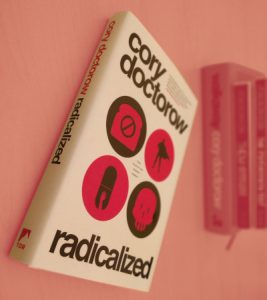 Cory Doctorow - Radicalized