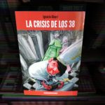 Ignacio Alcuri - La crisis de los 38