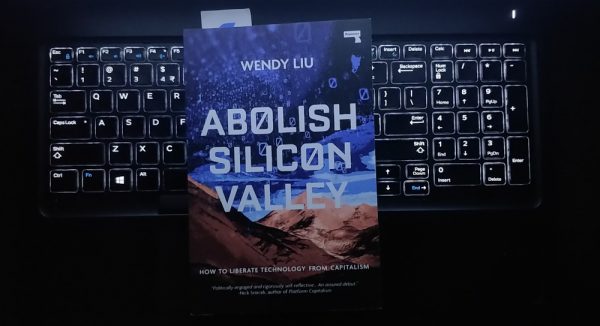 Wendy Liu - Abolish Silicon Valley