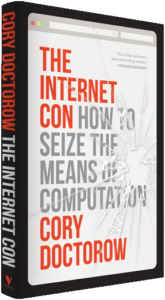 The Internet Con: How to Seize the Means of Computation