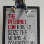 Cory Doctorow – The Internet Con: How To Seize the Means of Computation